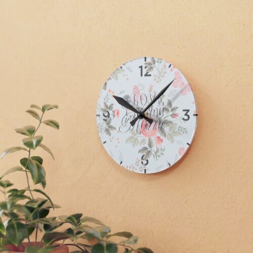 Romantic Flowers Acrylic Wall Clock, perfect  present, for mom, Mother's Day, Love Mom, Round + Square - Image 10