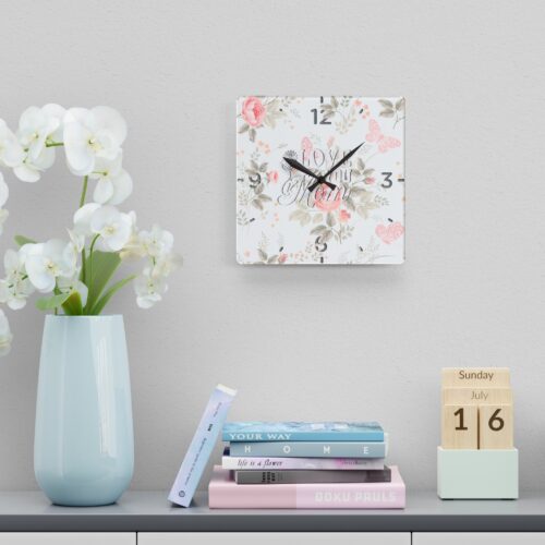 Romantic Flowers Acrylic Wall Clock, perfect  present, for mom, Mother's Day, Love Mom, Round + Square - Image 8